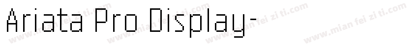 Ariata Pro Display字体转换